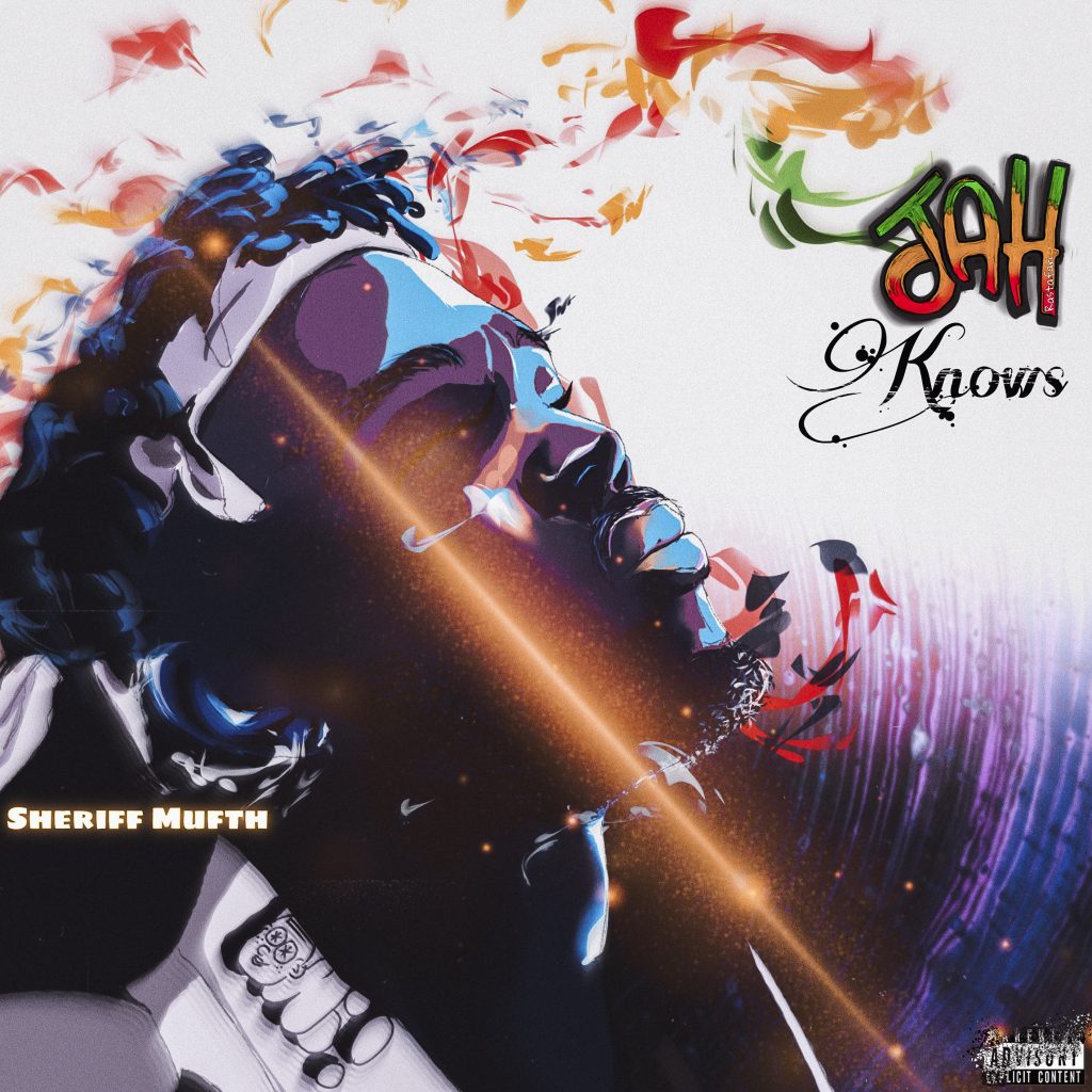 Sheriff Mufth - Jah Knows