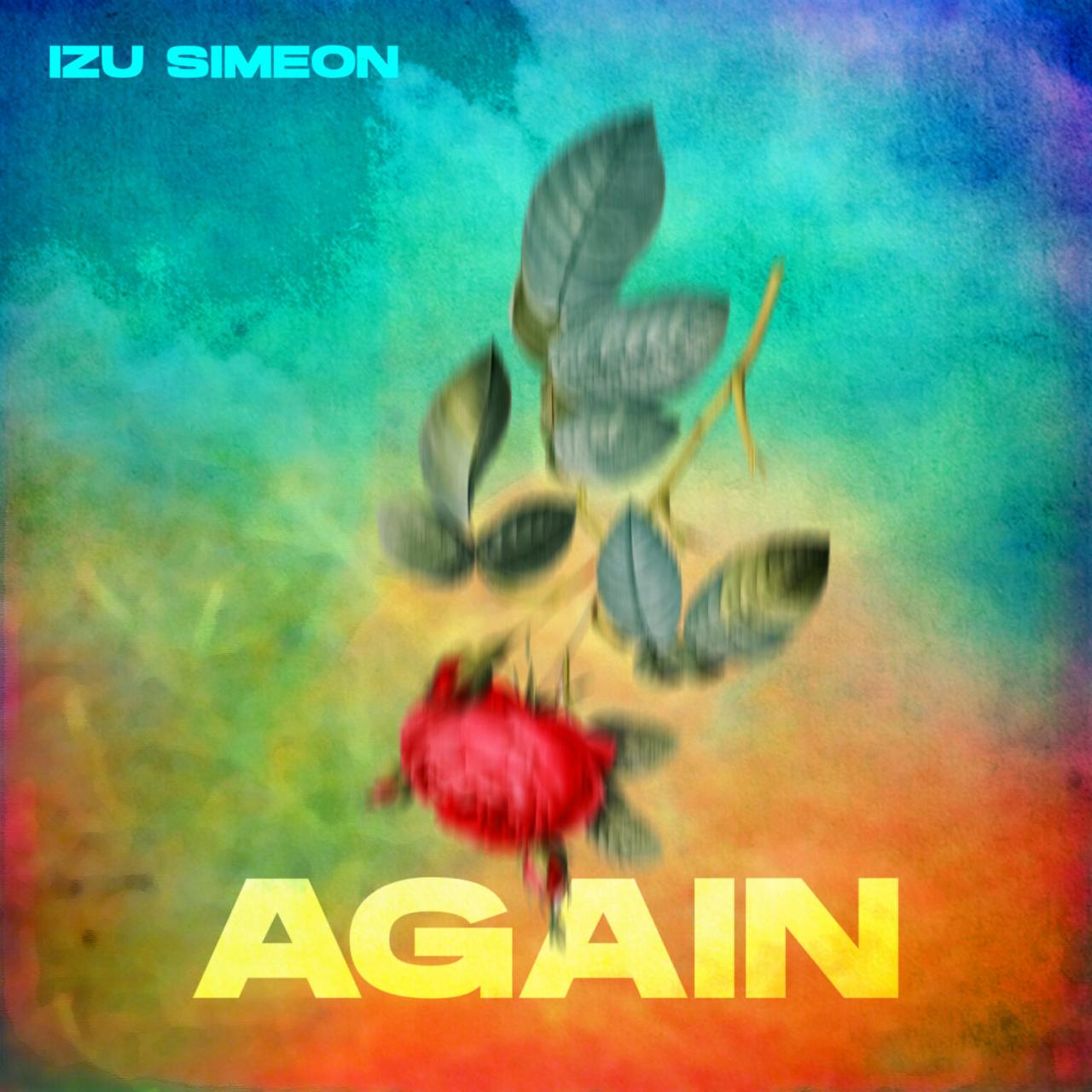 Izu Simeon – Again