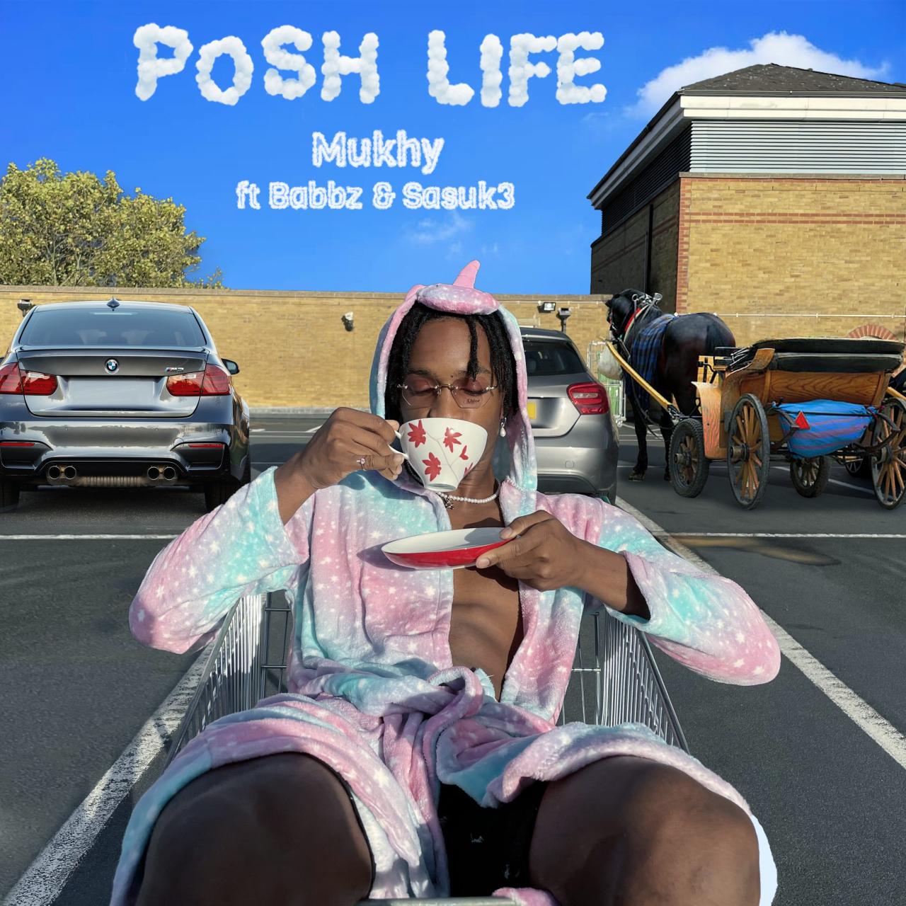 Mukhy – Posh Life