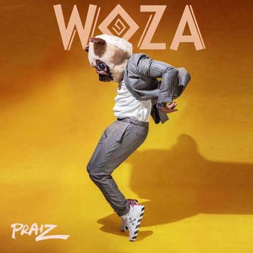 Praiz – Woza