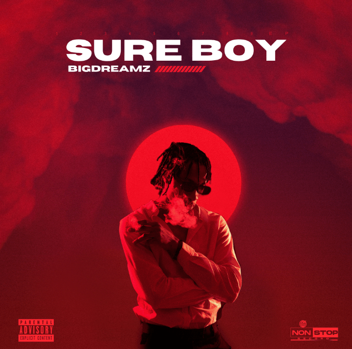 BigDreamz - Sure Boy (EP)