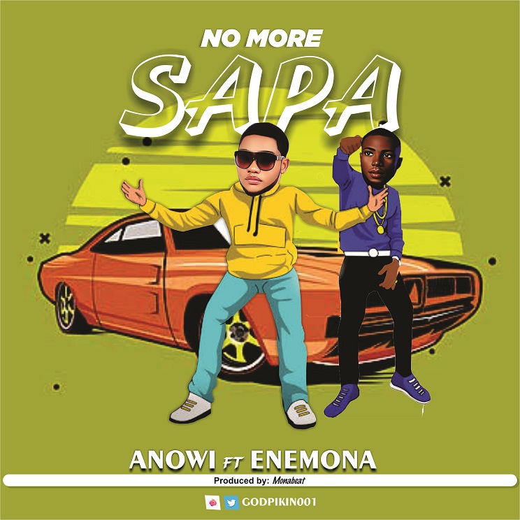 Anowi - No More Sapa Ft. Enemona