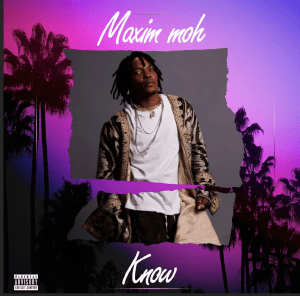Maxim Moh - Know