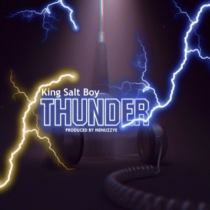 King Saltboy - Thunder