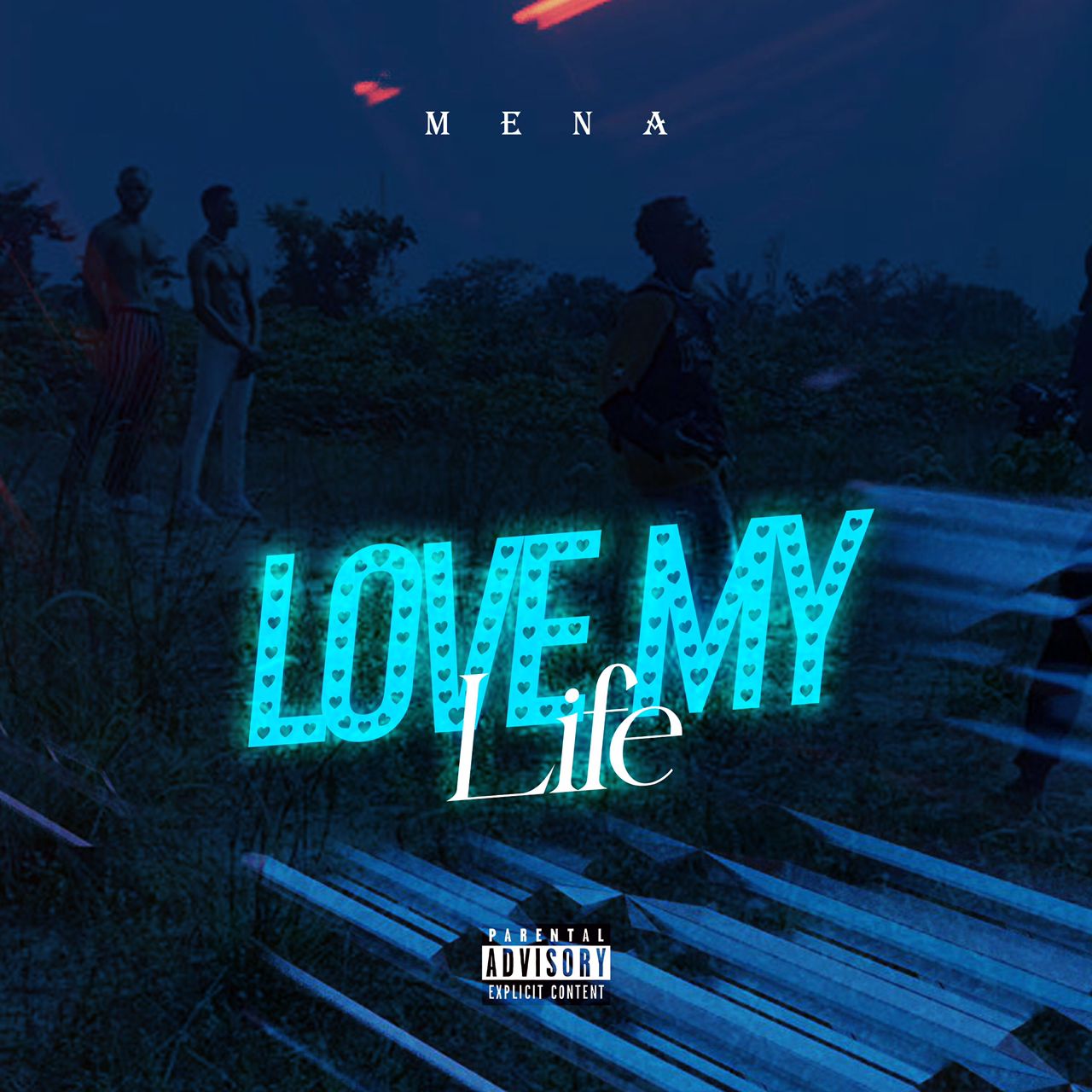 Mena – Love My Life