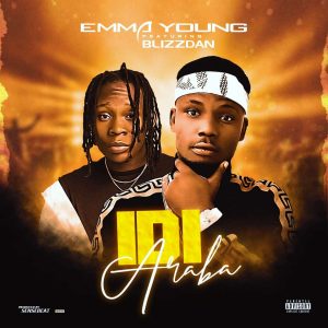 Emma Young - Idi Araba ft. Blizzdan