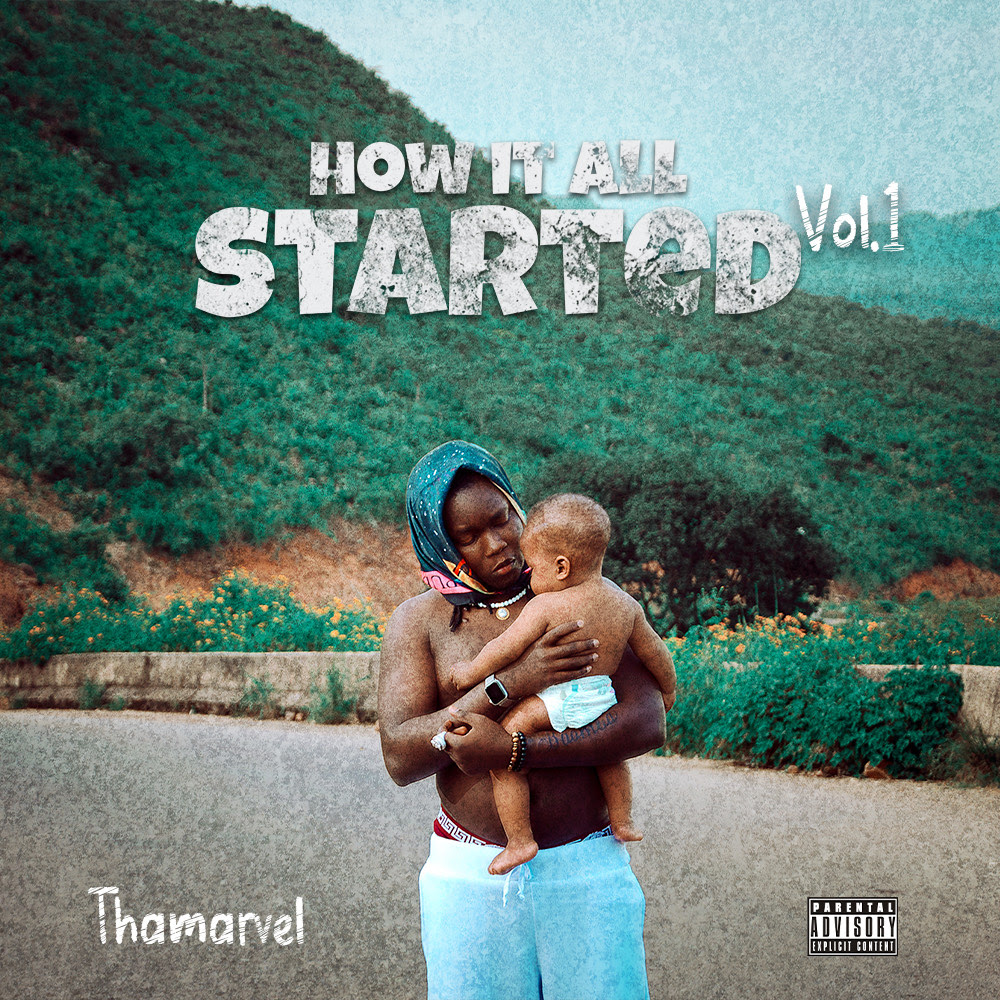 Thamarvel - How It All Started (Vol. 1)