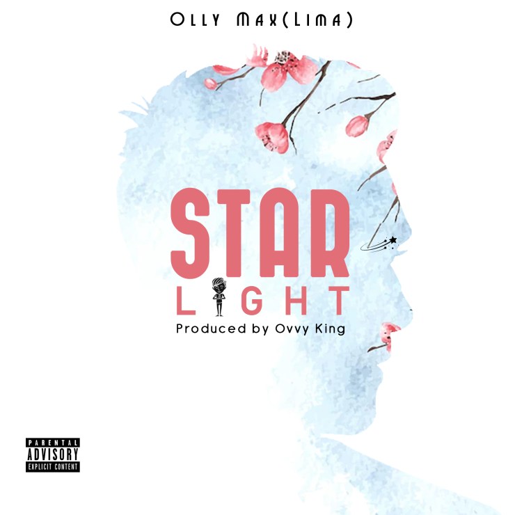 Olly Max (Lima) - Star Light (Prod. By Ovy King)