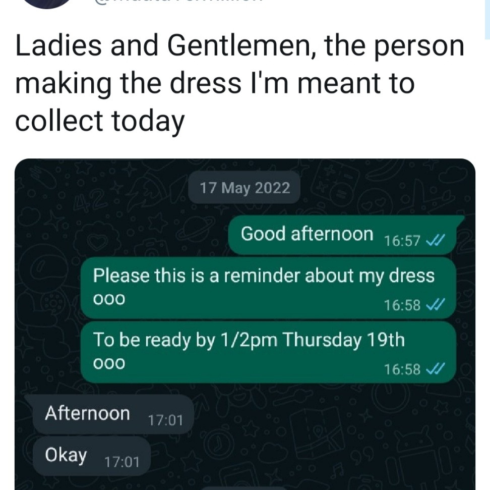 Customer shares hilarious excuse her tailor gave for not having her dress ready at the agreed time