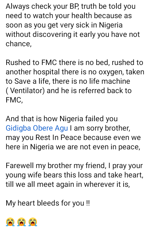 "May Nigeria not happen to you"-  Man mourns friend who allegedly died due to lack of oxygen, ventilator and shortage of bed at hospitals 