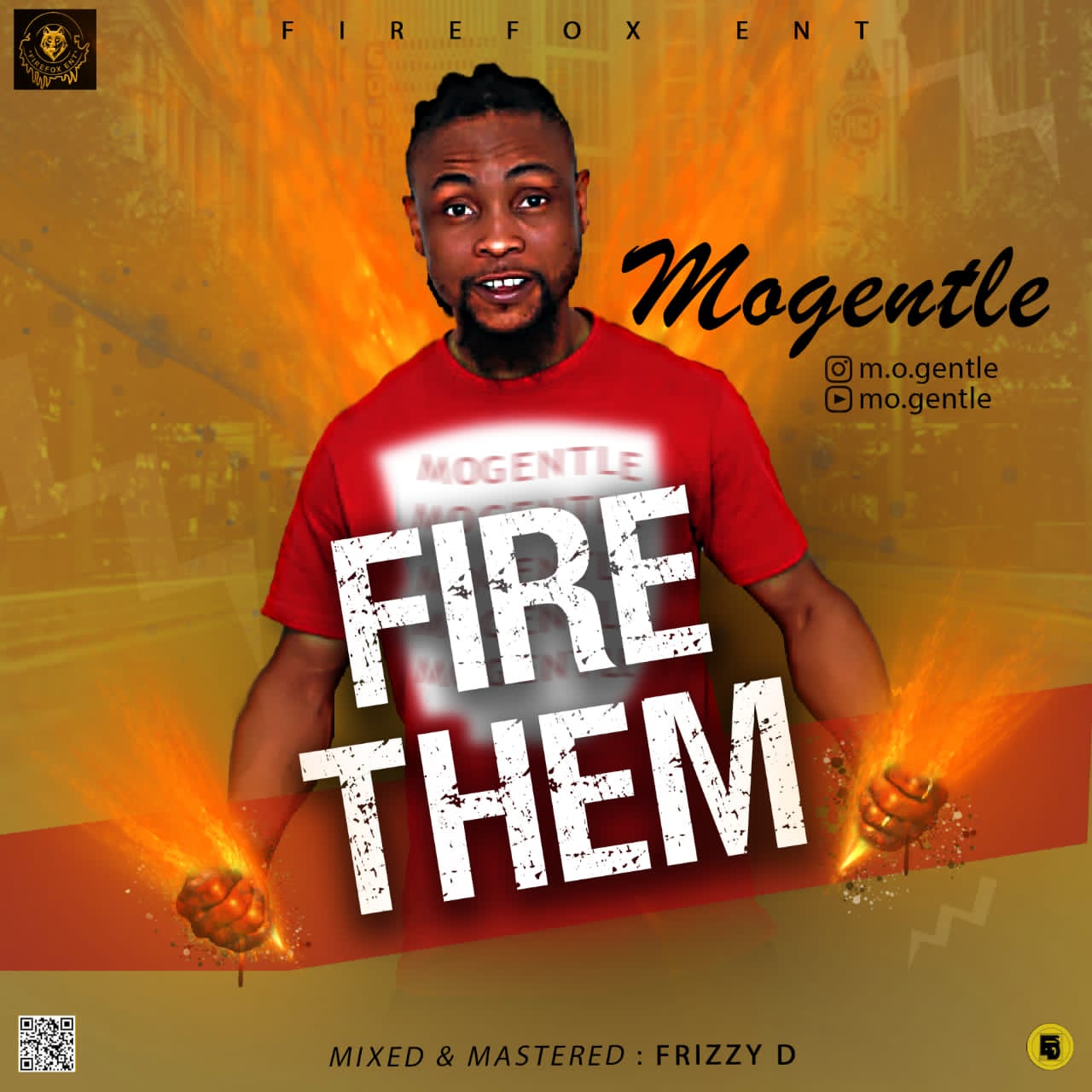 Mo Gentle - Fire Them