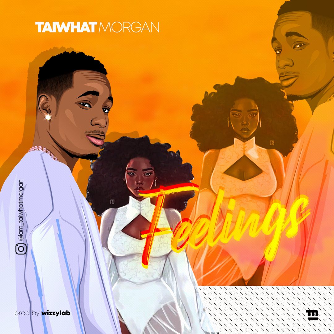 Taiwhat Morgan - Feelings