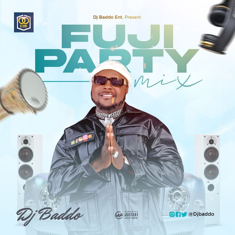 DJ Baddo - Fuji Party Mix