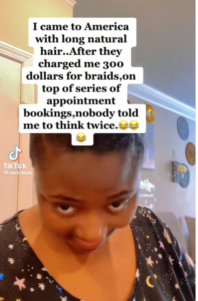 Lady reveals she cut her hair after being charged $300 for braiding in United States (video)