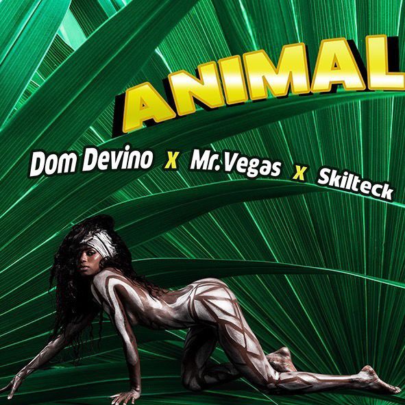 Dom Devino Ft. Mr. Vegas & Skilteck - Animal
