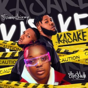 Starmixchizzy – Kasake Ft Eltee Skhillz