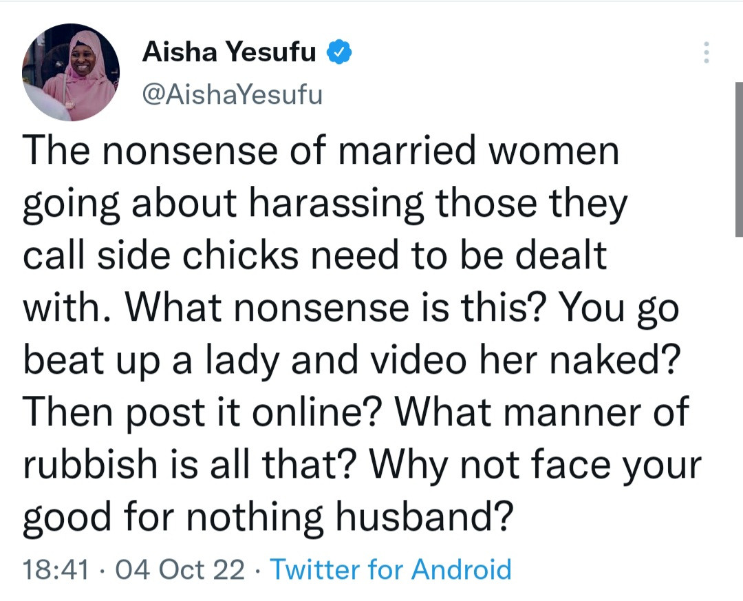 I hope a side chick uses one of you to teach the rest of you lessons - Activist Aisha Yesufu slams married women who attack their husbands side chics and share videos online