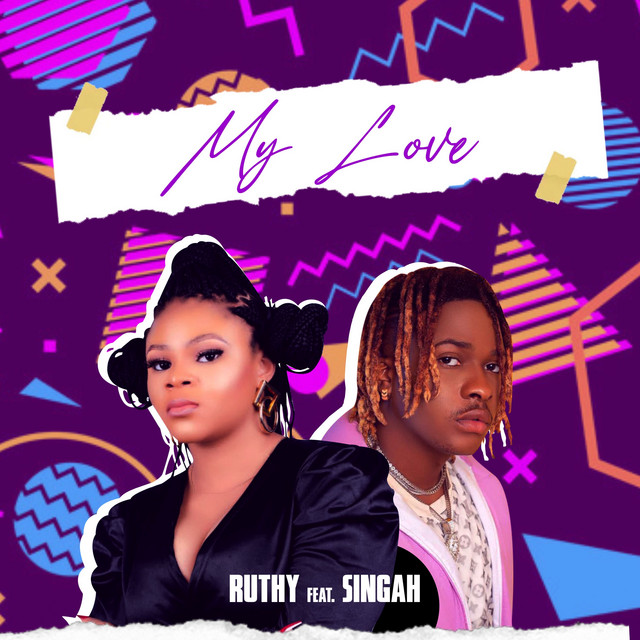 Ruthy Ft. Singah - My Love