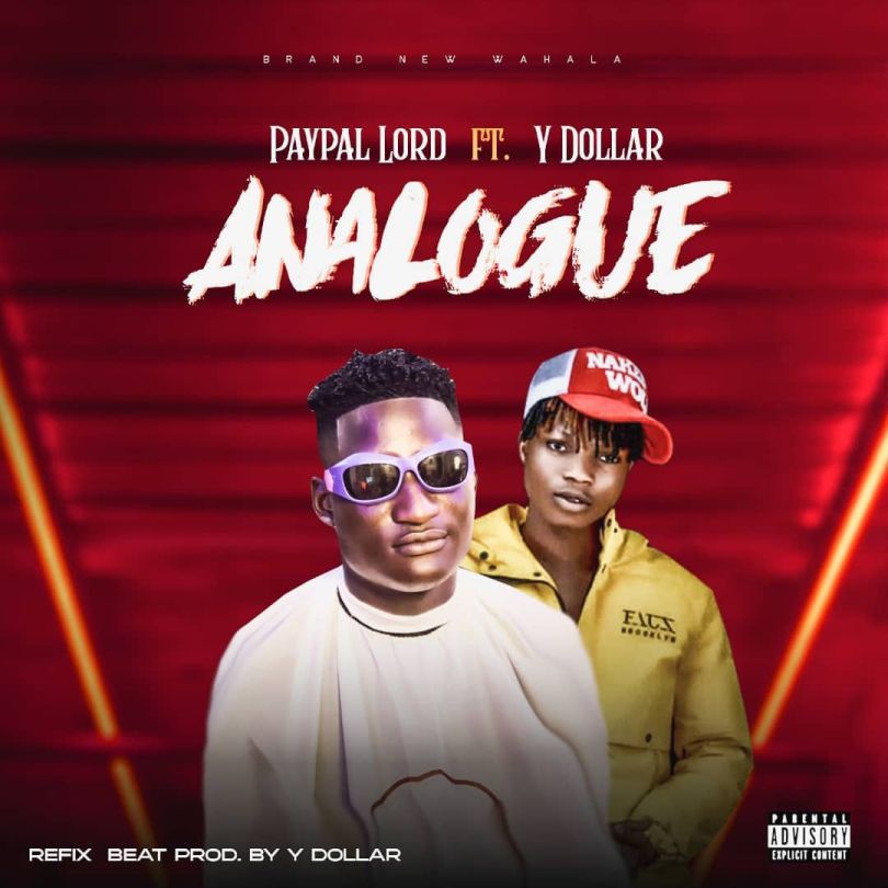 PayPal Lord Ft. Y Dollar - Analogue