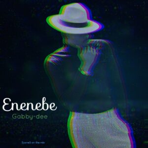 Gabby Dee - Enenebe