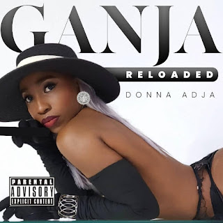 Donna Adja - Ganja Reloaded