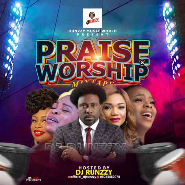 Dj Runzzy - Praise & Worship Mixtape