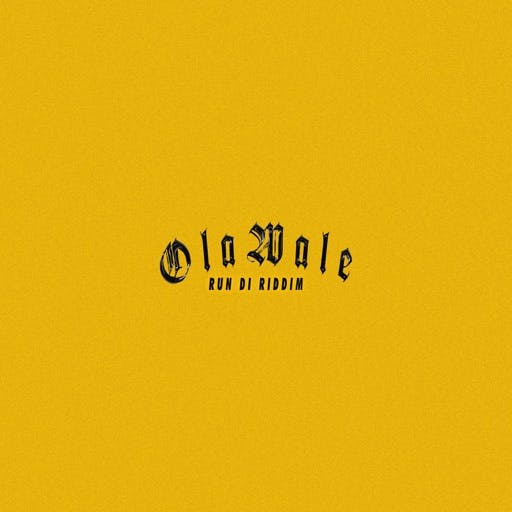 Olawale - Run Di Riddim