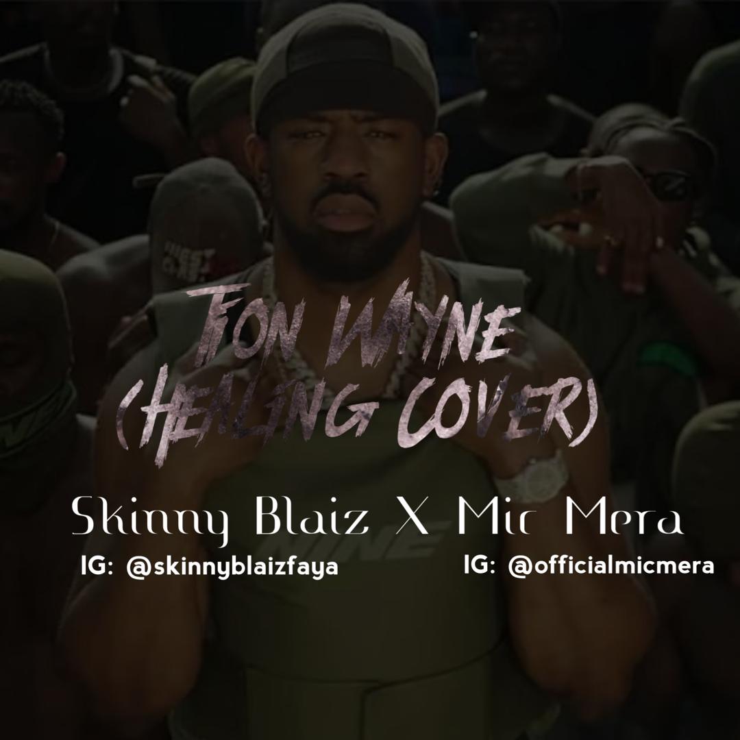 Skinny Blaiz & Mic Mera - Healing (Cover)
