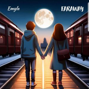 Emlya - Faraway