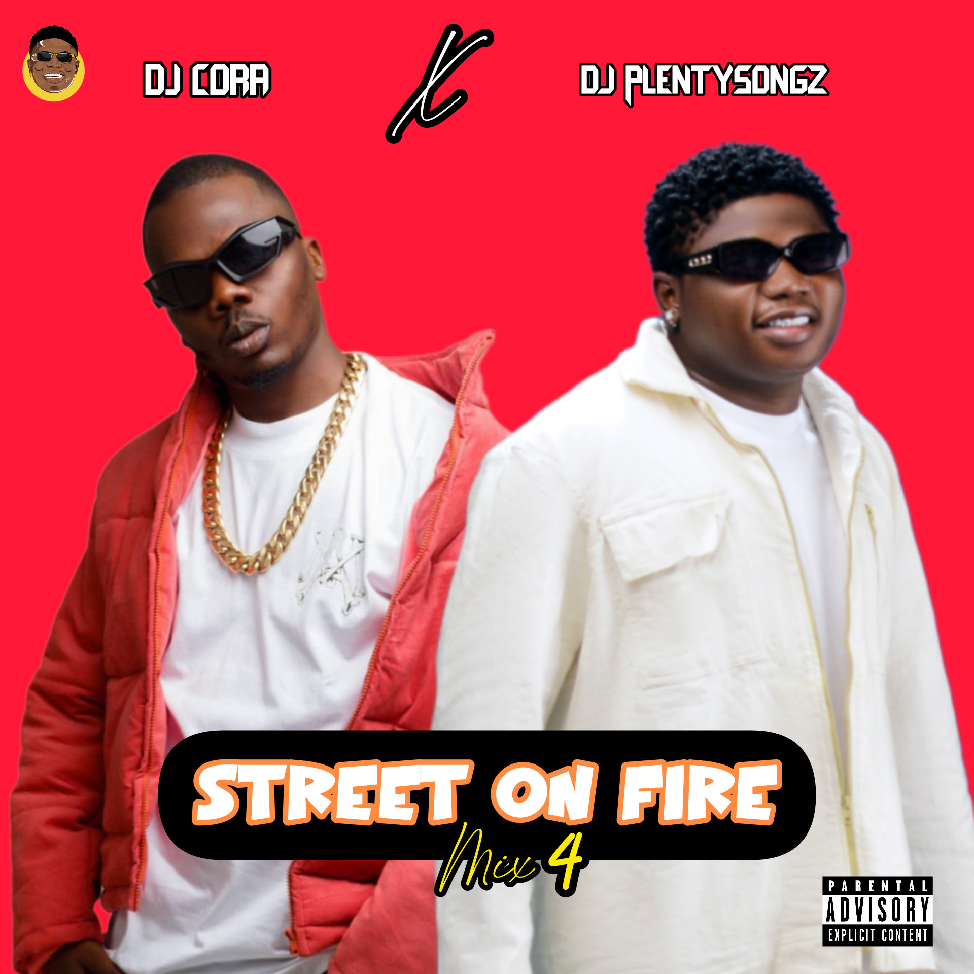 DJ PlentySongz x DJ Cora - Street On Fire Mix (Vol.4)