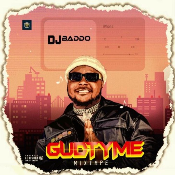 DJ Baddo – GudTyme Mix (Mixtape)
