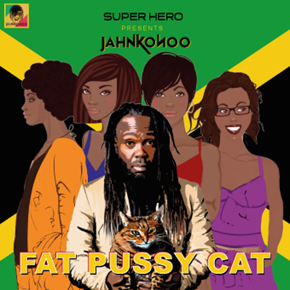 Jahnkonoo - Fat Pussy Cat
