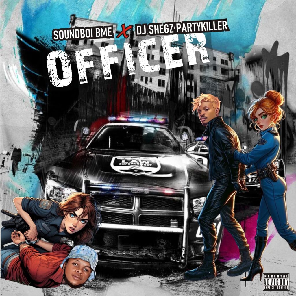Soundboi BME - Officer Feat. DJ Shegz Partykiller
