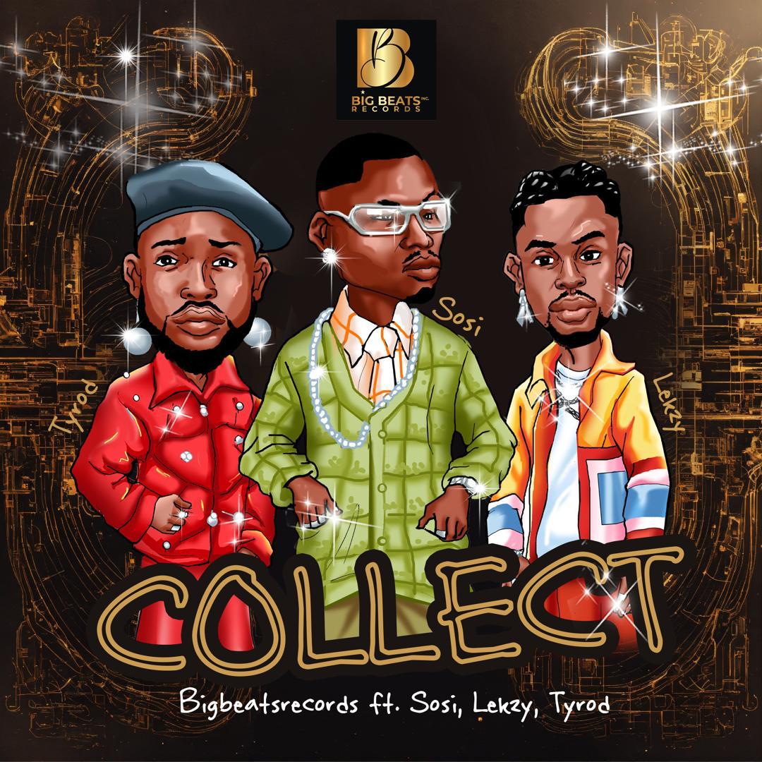 Sosi x Tyrod & Rm Lil Lekzy - Collect