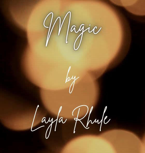 Layla Rhule - Magic