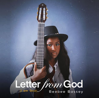 Beebee Bassey - Letter from God (I am God)